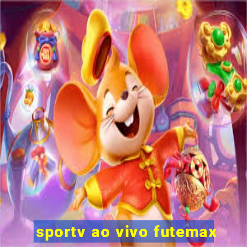 sportv ao vivo futemax